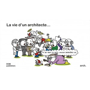 La vie d'un architecte  