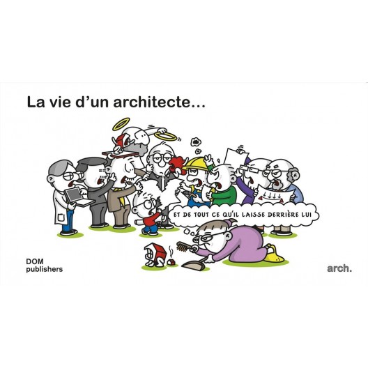 La vie d'un architecte  