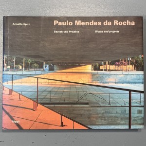 Paulo Mendes da Rocha / works and projects 
