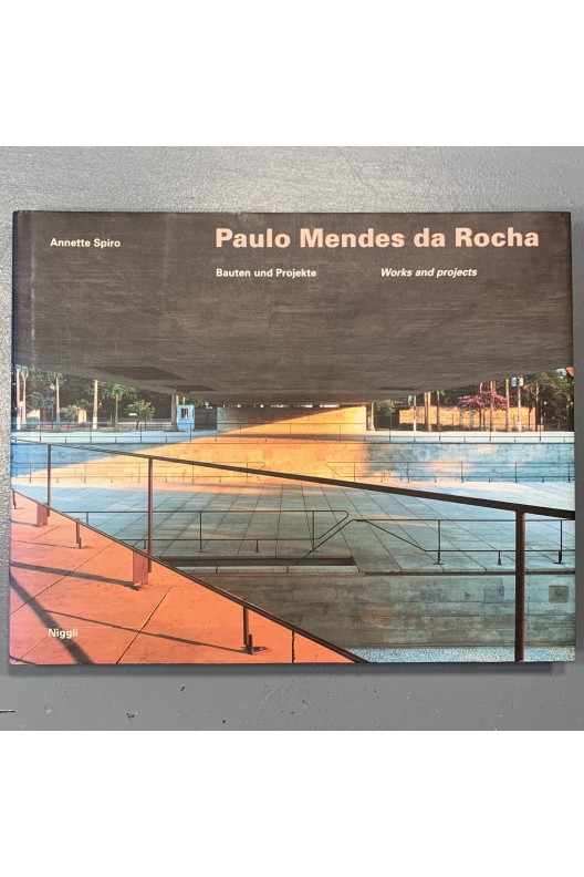 Paulo Mendes da Rocha / works and projects 