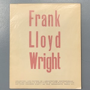 Frank Lloyd Wright / Cahiers d'Art 1928 