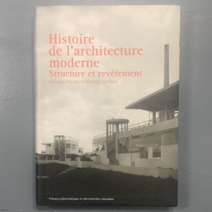 Histoire de l'architecture moderne - structure et revêtement 