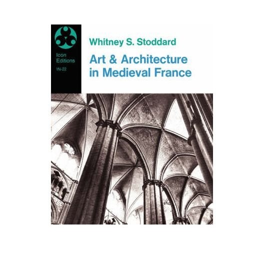 Art and Architecture in Medieval France