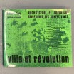 Ville et révolution / Anatole Kopp