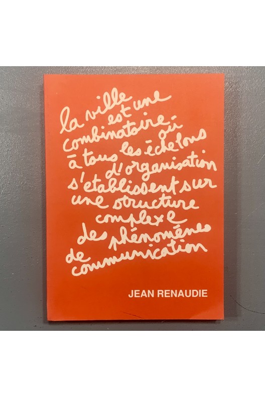 Jean Renaudie / la logique de la complexité 