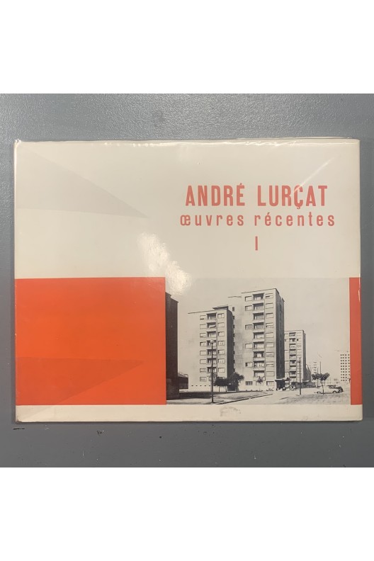 André Lurçat / Oeuvres récentes 
