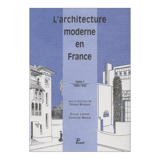 L'architecture moderne en France - 1889-1940 