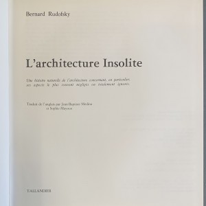 L'architecture insolite / Bernard Rudofsky 