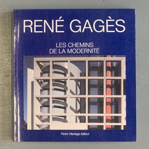 René Gagès, les chemins de la modernité. 