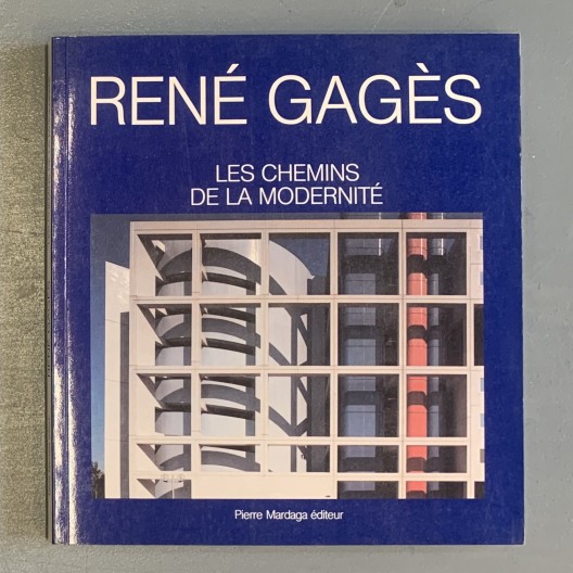 René Gagès, les chemins de la modernité. 