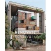 Renovate Innovate - Reclaimed and Upcycled Dwellings 