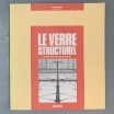 Le verre structurel / Peter Rice 