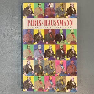 Paris - Haussmann / Jean Des Cars et Pierre Pinon 
