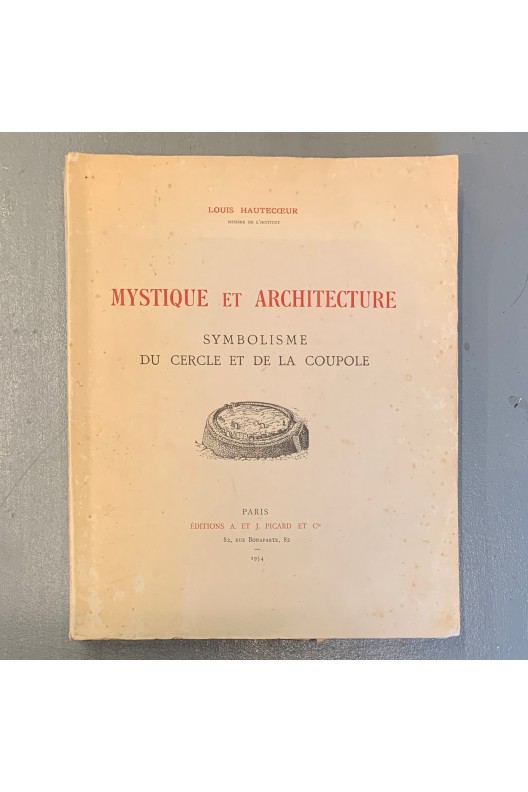 Mystique et architecture / Louis Hautecoeur 