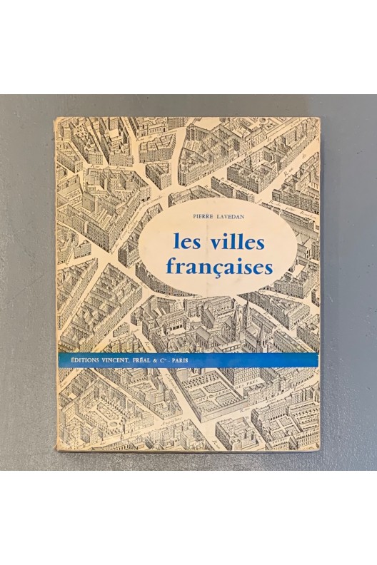 Les villes françaises / Pierre Lavedan