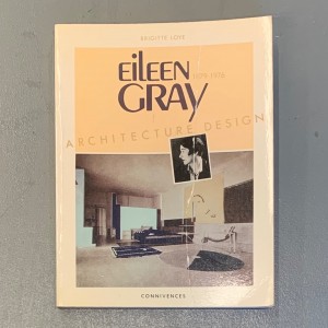 Eileen Gray 1879-1976 / architecture, design 