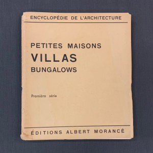 Petites maisons, villas, bungalows / première série 