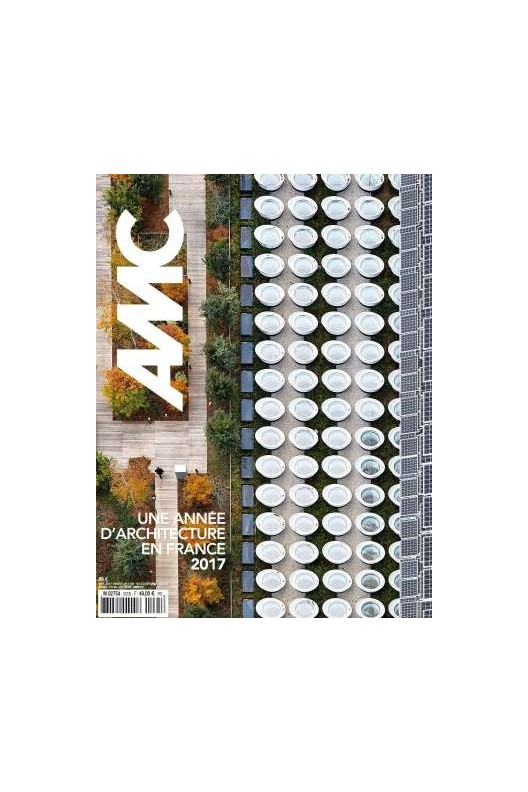 AMC n°265 - L'Annuel 2017, une année d'architecture en France 