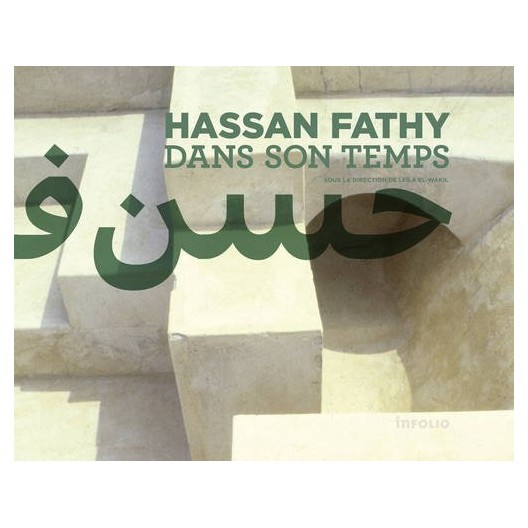 Hassan Fathy - dans son temps