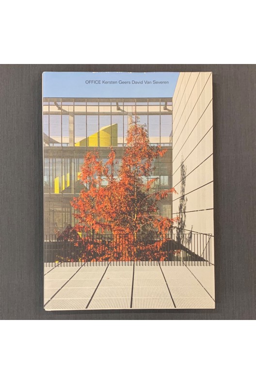 OFFICE Kersten Geers David Van Severen / volume 2 