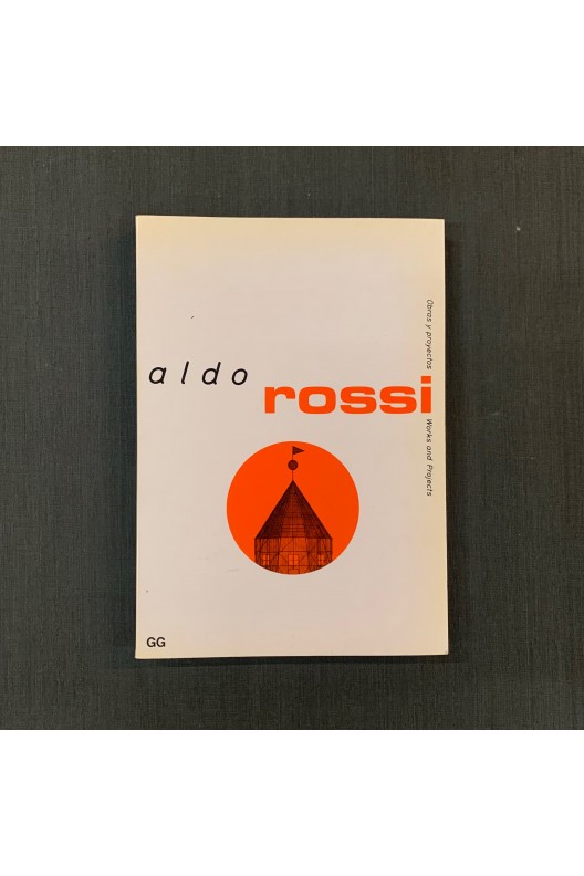 Aldo Rossi / works and projects 