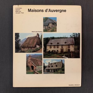 Maisons d'Auvergne / Jean-Louis Baritou 
