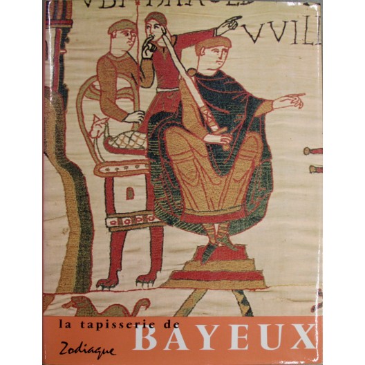 La tapisserie de Bayeux