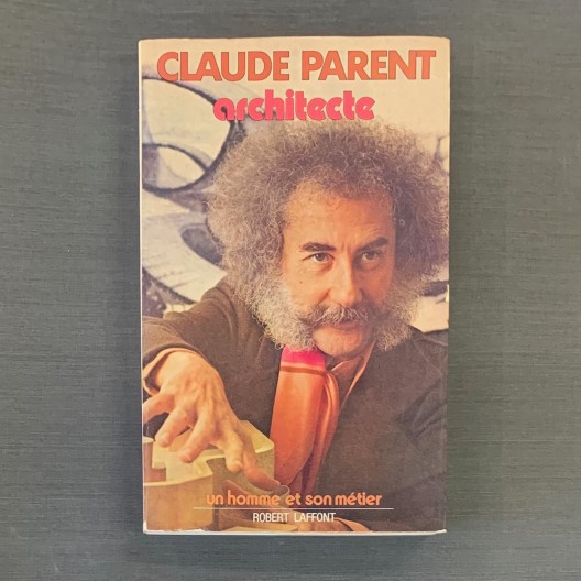 CLAUDE PARENT / ARCHITECTE