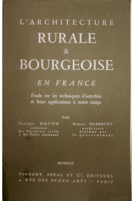 L'architecture rurale & bourgeoise en France