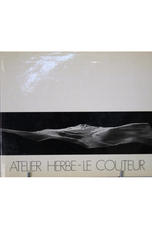 Atelier Herbe-le-Couteur 1936-1974 (Dédicacé)