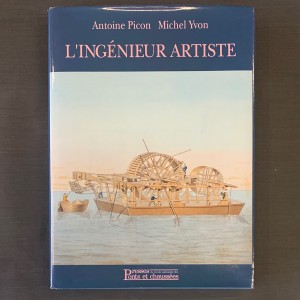 L'ingénieur artiste. dessins anciens de l'École des Ponts et Chaussées. 
