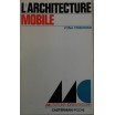 L'architecture mobile. Yona Friedman 