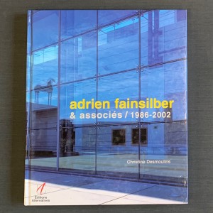 Adrien Fainsilber & associés / 1986-2002 