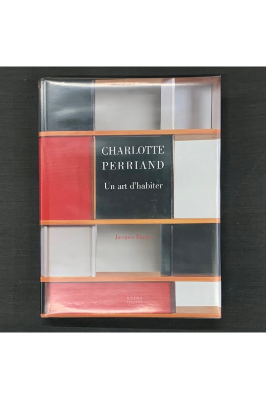 Charlotte Perriand - un art d'habiter, 1903-1959 