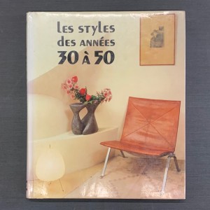 Les styles des années 30 à 50. 