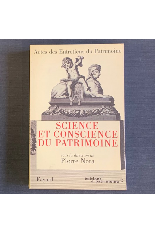 Science et conscience du patrimoine. 