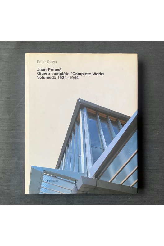 Jean Prouvé / oeuvre complète 1934-1944