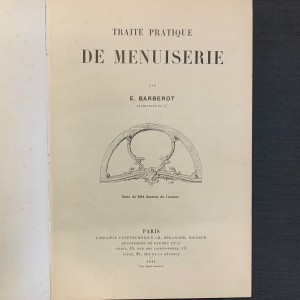 Traité pratique de menuiserie / E. Barberot 