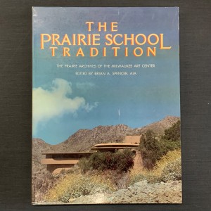 The Prairie school tradition. 