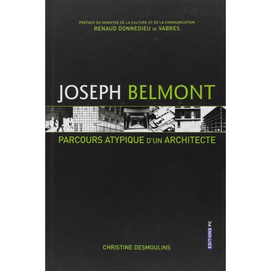 Joseph Belmont : Parcours atypique d'un architecte
