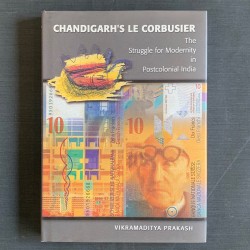 Chandigarh's Le Corbusier /...