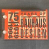 75 years of Bauhaus Design / 1919-1994
