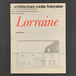 Lorraine / l'architecture...