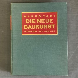 Bruno Taut / Die neue...