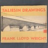 Taliesin drawings / Frank Lloyd Wright
