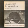La séduction du merveilleux / Stéphane Cordier