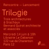 Trilogie – BQ+A Bernard Quirot architecte et associés – Trois architectures à Grachaux