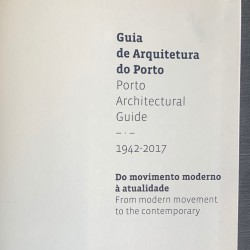 Guia de arquitectura de Porto / Porto architectural guide