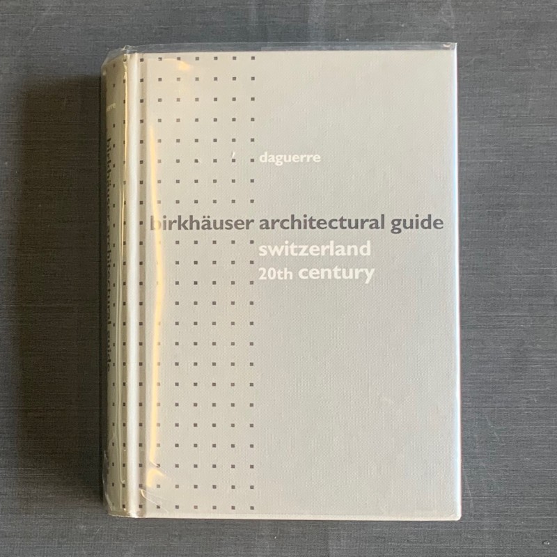 Switzerland 20th century / Birkhauser architectural guide