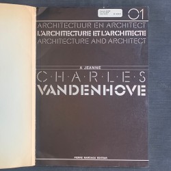 Charles Vandenhove / l'architecture et l'architecte.